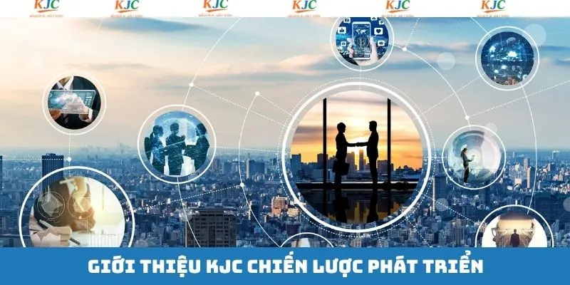 Chiến lược cùng định hướng phát triển của tập đoàn 