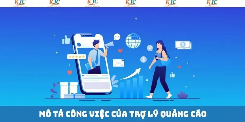Công việc cần làm của trợ lý quảng cáo 