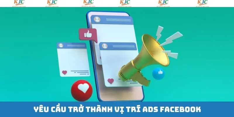 Một số yêu cầu cơ bản cho vị trí ADS Facebook 
